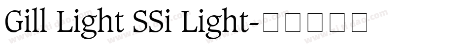 Gill Light SSi Light字体转换